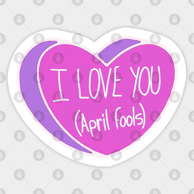 I Love You April Fools Heart Sticker by ROLLIE MC SCROLLIE